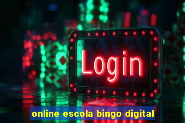 online escola bingo digital